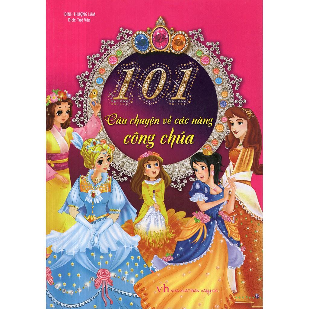 Sách: 101 Câu Chuyện Về Các Nàng Công Chúa