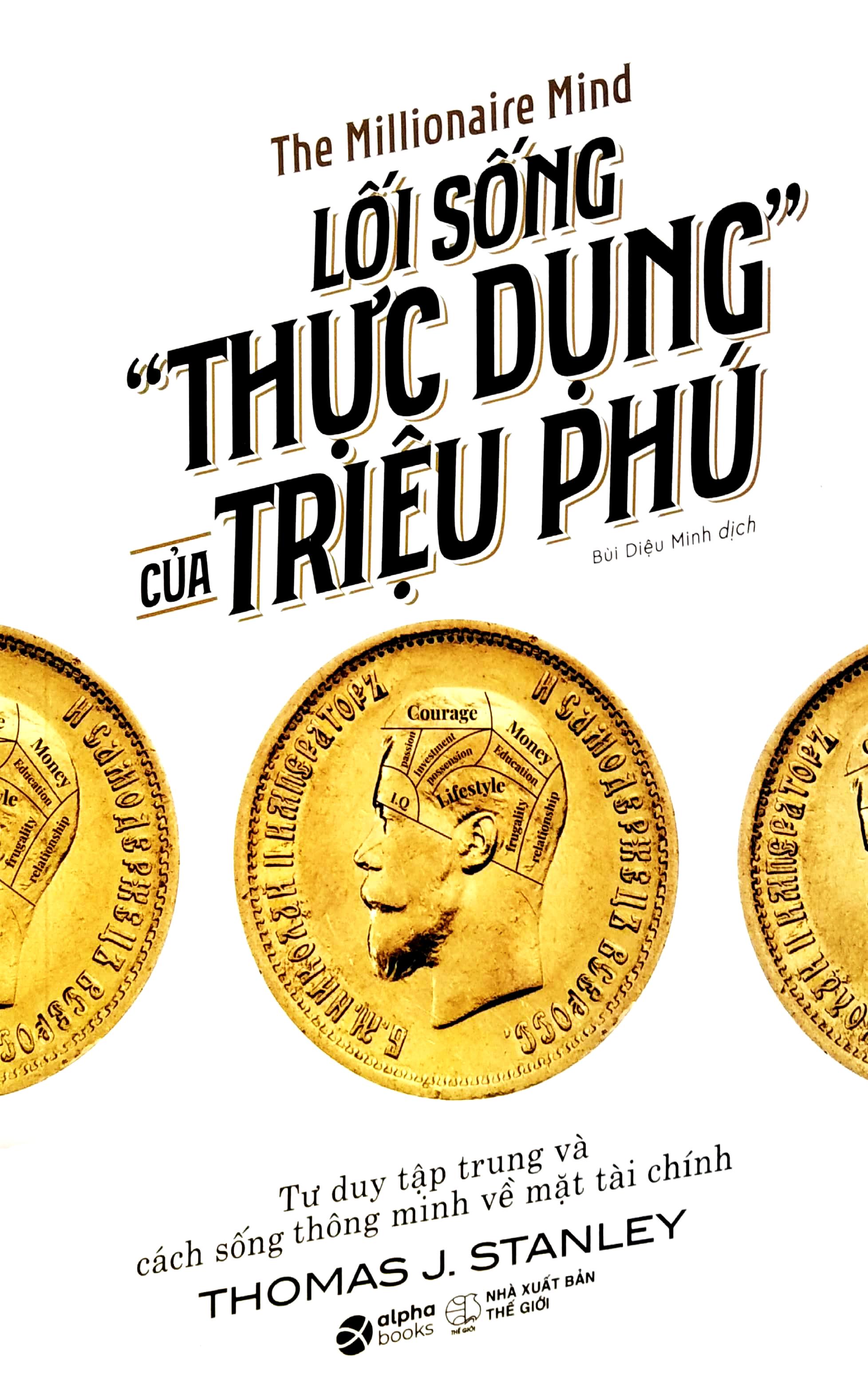 Lối Sống "Thực Dụng" Của Triệu Phú