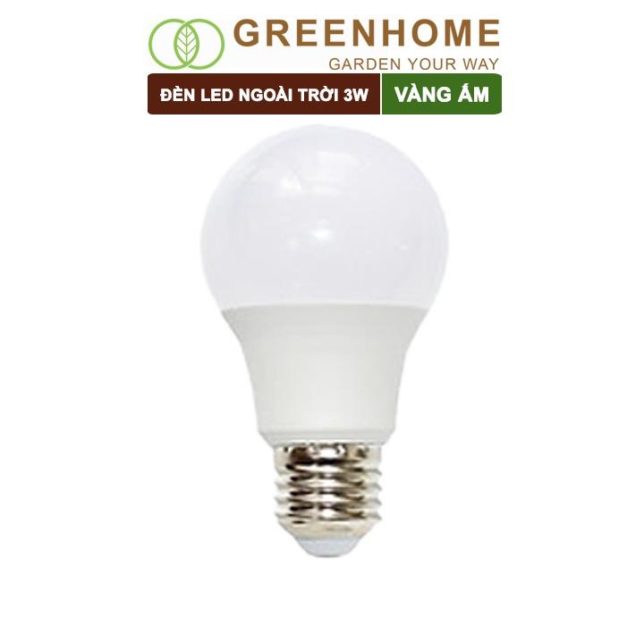 Bóng đèn Led trang trí ngoài trời, 3W, màu Vàng ấm, chống bụi, chống nước, tiết kiệm điện |Greenhome