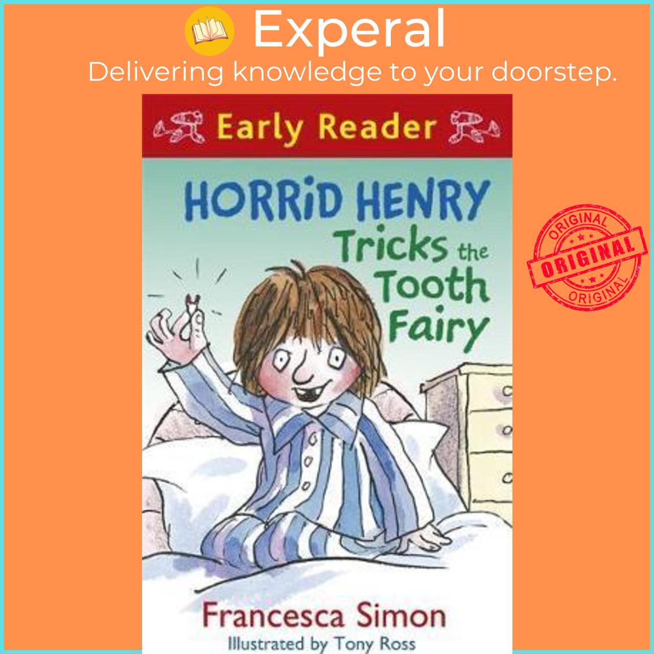 Sách - Horrid Henry Tricks the Tooth Fairy : Book 22 by Francesca Simon