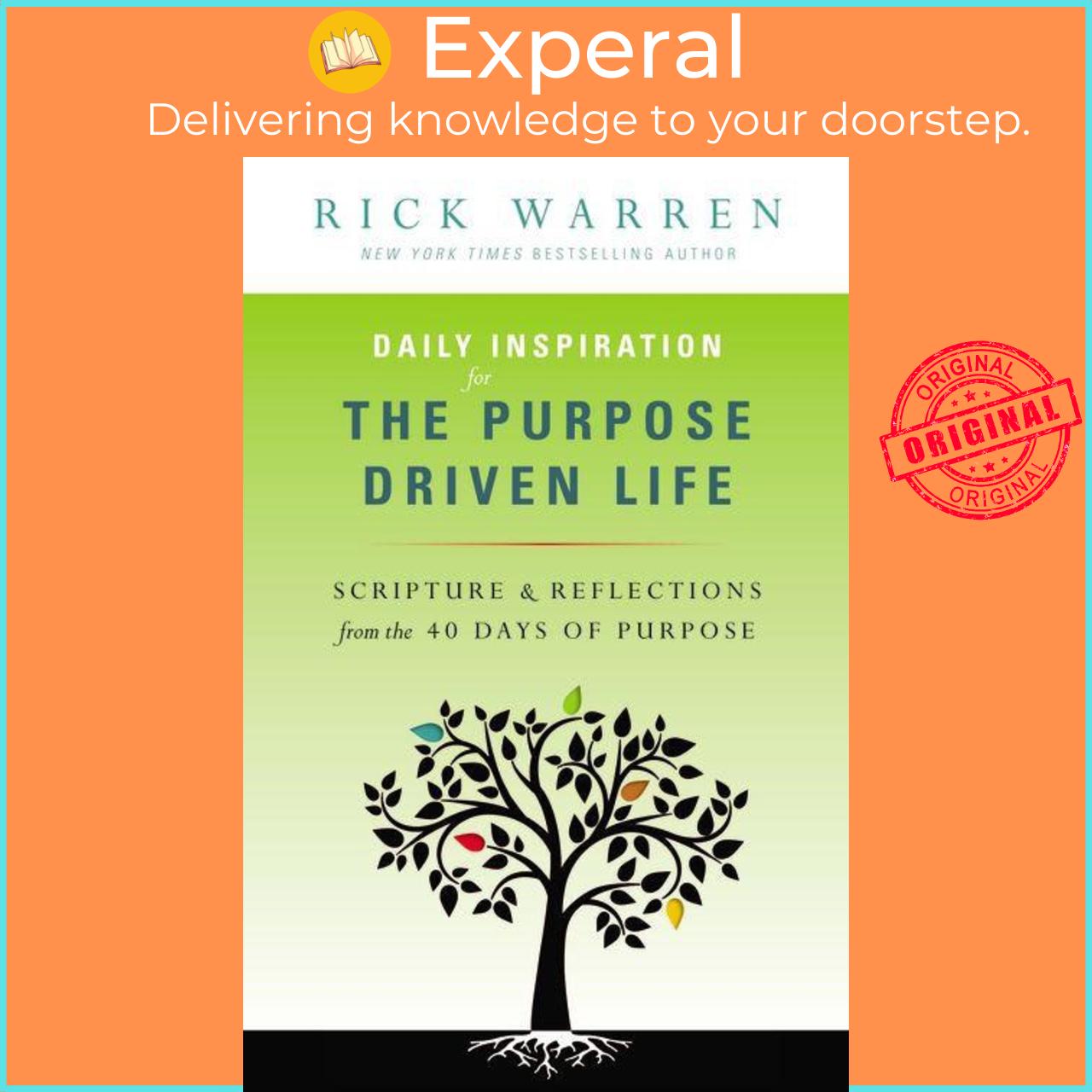 Sách - Daily Inspiration for the Purpose Driven Life : Scriptures and Reflections from the 4 by (US edition, paperback)