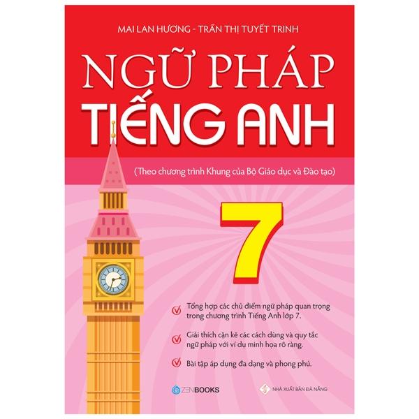 Hình ảnh Ngữ Pháp Tiếng Anh 7 (Theo Chương Trình Khung Của Bộ Giáo Dục Và Đào Tạo)