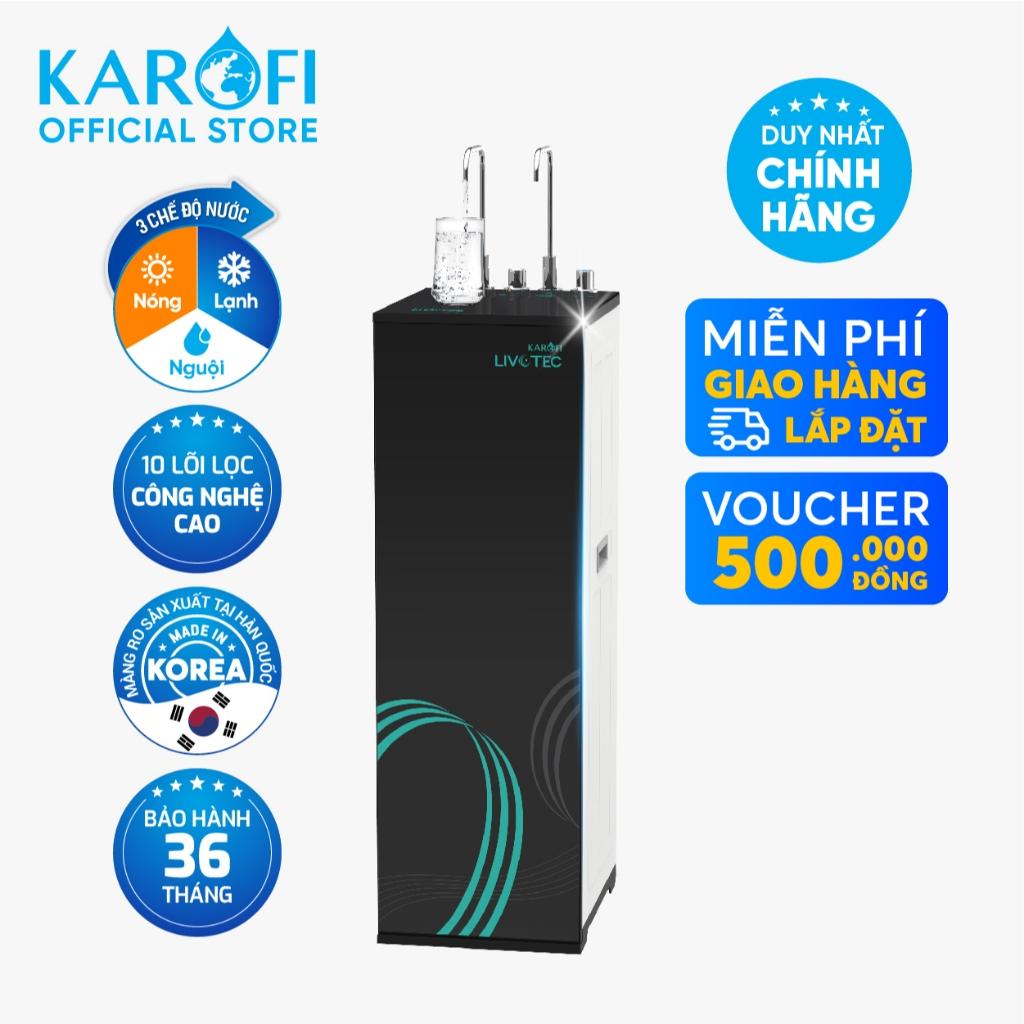 [TẶNG BỘ LÕI] Máy lọc nước Nóng Lạnh 10 lõi KAROFI Livotec 630 - Màng RO Hàn Quốc, Giao lắp miễn phí - Hàng Chính Hãng