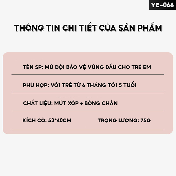 Mũ Bảo Vệ Đầu Cho Bé Khi Tập Đi Mũ Bảo Hiểm Ôm Trọn Đầu Cho Bé 5-36 Tháng Tuổi Siêu Mềm Siêu Đáng Yêu YE-066