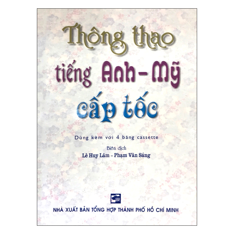 Thông Thạo Tiếng Anh - Mỹ Cấp Tốc