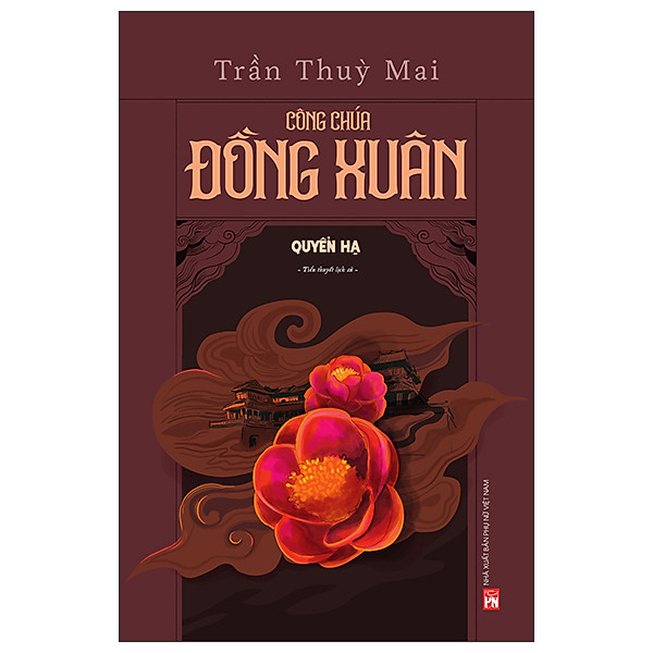 Combo Công Chúa Đồng Xuân - Tác Giả Trần Thùy Mai