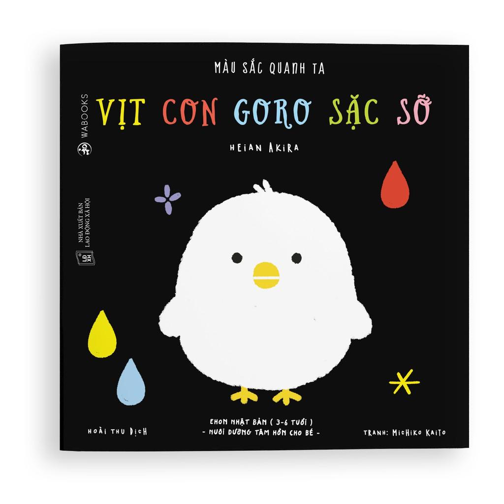 Ehon - Vịt con Goro sặc sỡ - Dành cho trẻ từ 3-6 tuổi - Bản Quyền