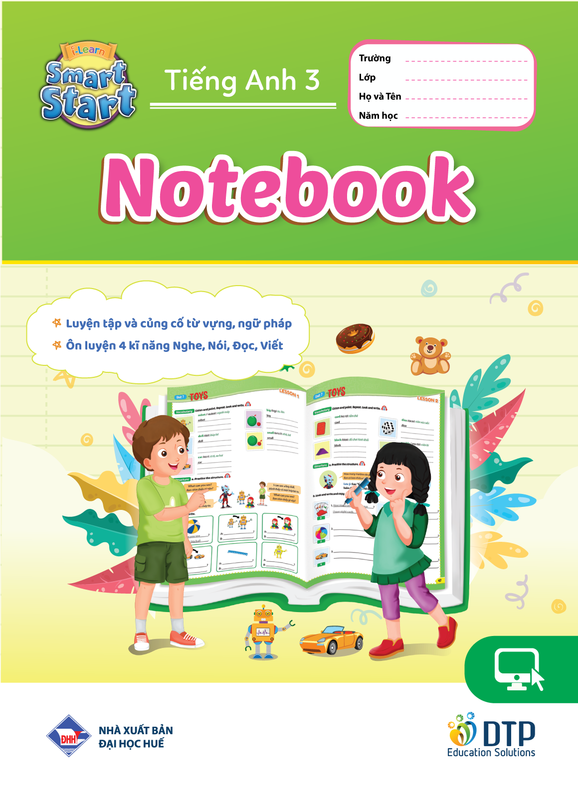 Tiếng Anh 3 i-Learn Smart Start - Gói số hóa giáo dục siêu tiết kiệm (SB, WB, NB, Digital Pack)