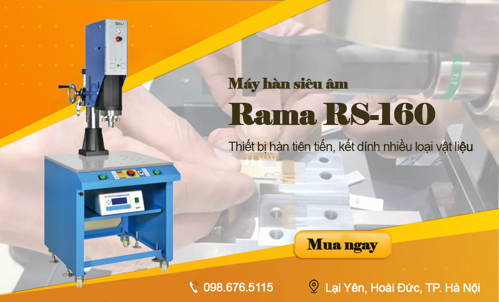 Máy hàn siêu âm Rama RS-160 cộng suất 2600W tần số siêu âm 15KHZ - Hàng chính hãng