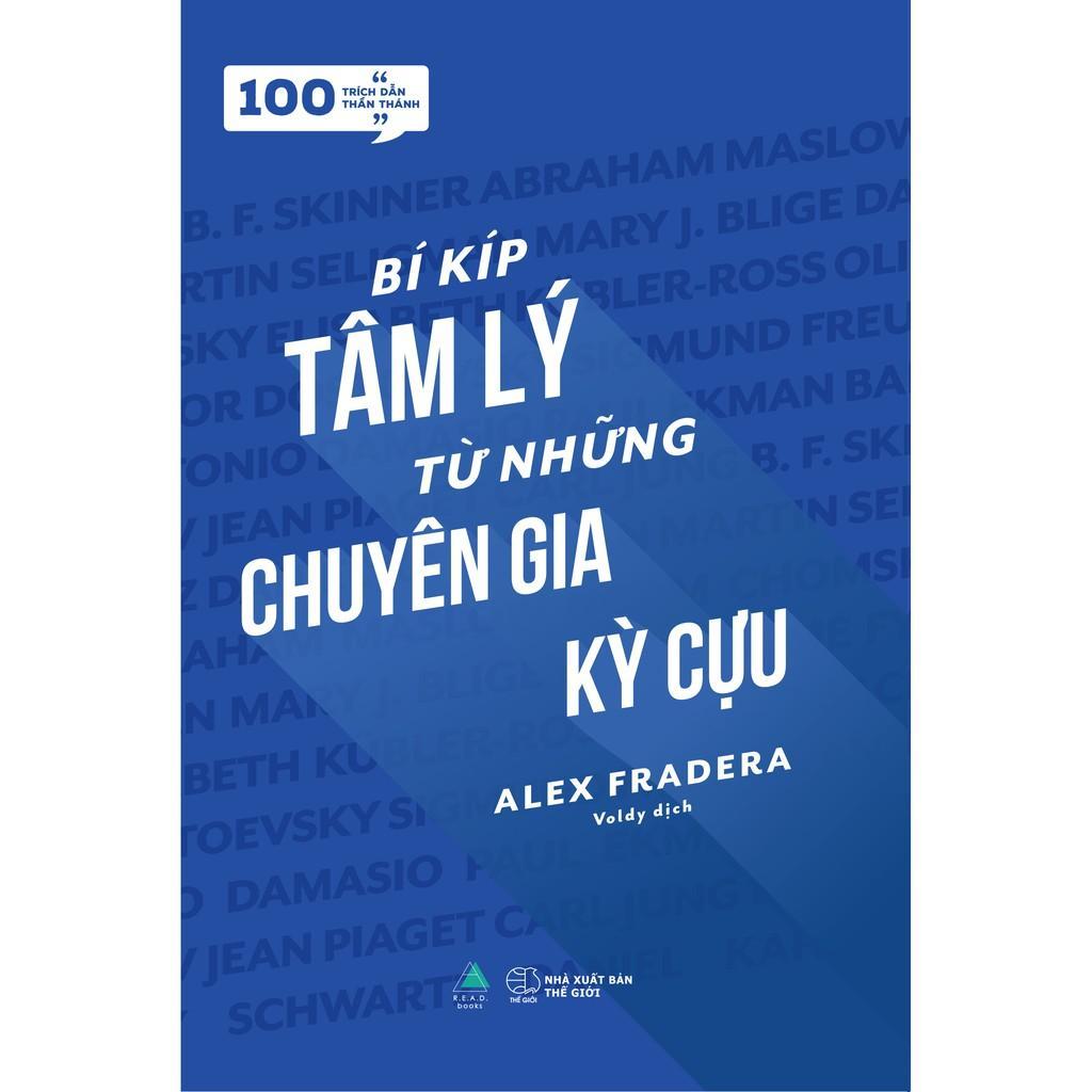 Sách  [100 Trích dẫn thần thánh] Bí kíp tâm lý từ những chuyên gia kỳ cựu - Bản Quyền