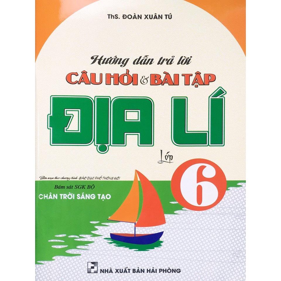 Sách - Hướng Dẫn Trả Lời Câu Hỏi Và Bài Tập Địa Lí Lớp 6