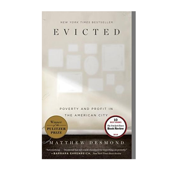 Evicted Poverty And Profit In The American City