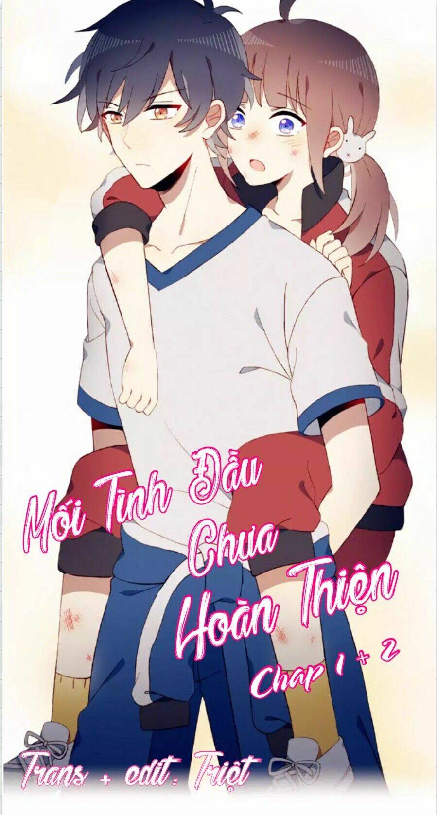 mối tình đầu chưa hoàn thiện chapter 1 2