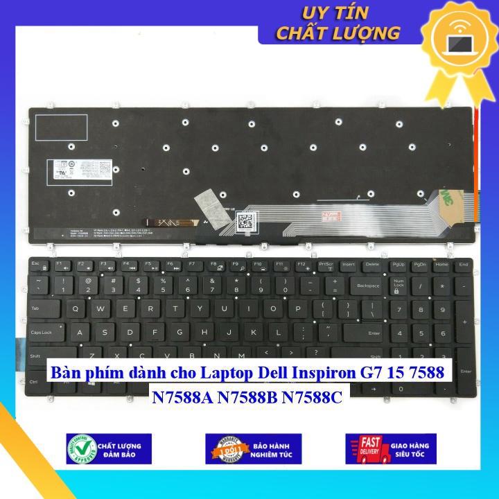 Bàn phím dùng cho Laptop Dell Inspiron G7 15 7588 N7588A N7588B N7588C - Hàng Nhập Khẩu New Seal