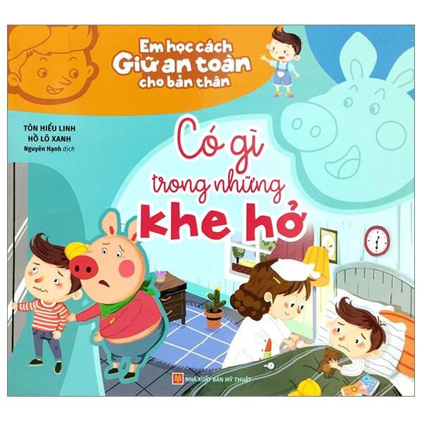 Em Học Cách Giữ An Toàn Cho Bản Thân - Có Gì Trong Khe Hở