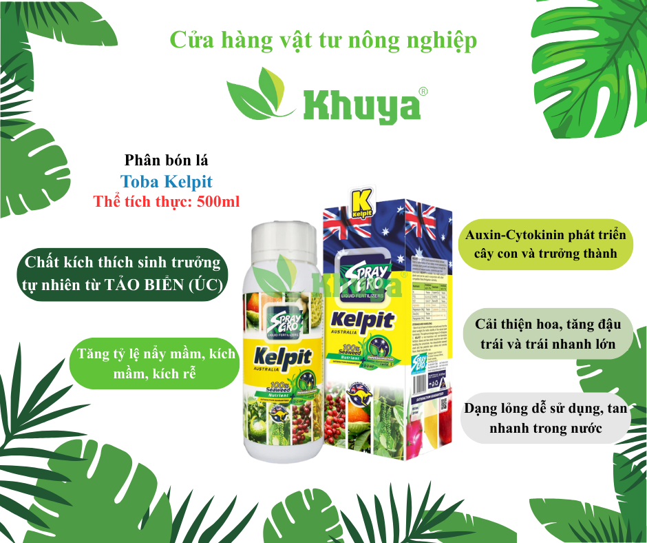 Phân bón lá hữu cơ cao cấp Toba Kelpit 500ml Mát cây Tốt rễ Úc