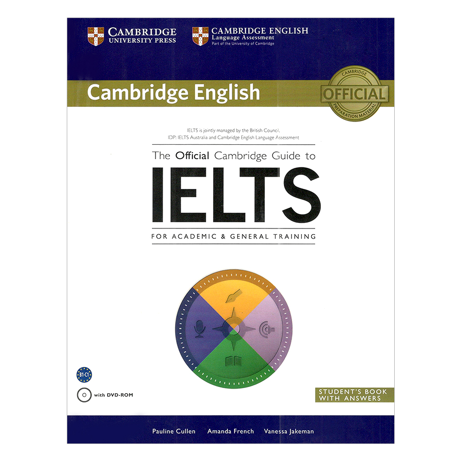 The Official Cambridge Guide to IELTS Student's Book with Answers with DVD-ROM