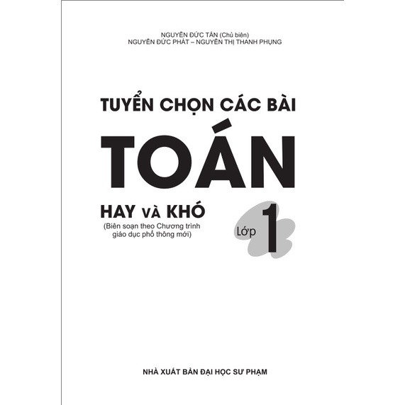 Sách - Tuyển Chọn Các Bài Toán Hay Và Khó - Lớp 1 - ndbooks