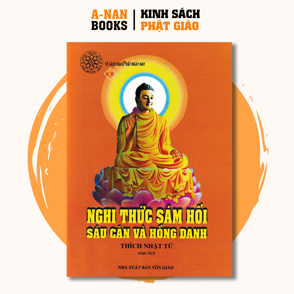 Sách - Nghi Thức Sám Hối Sáu Căn Và Hồng Danh - Anan Books