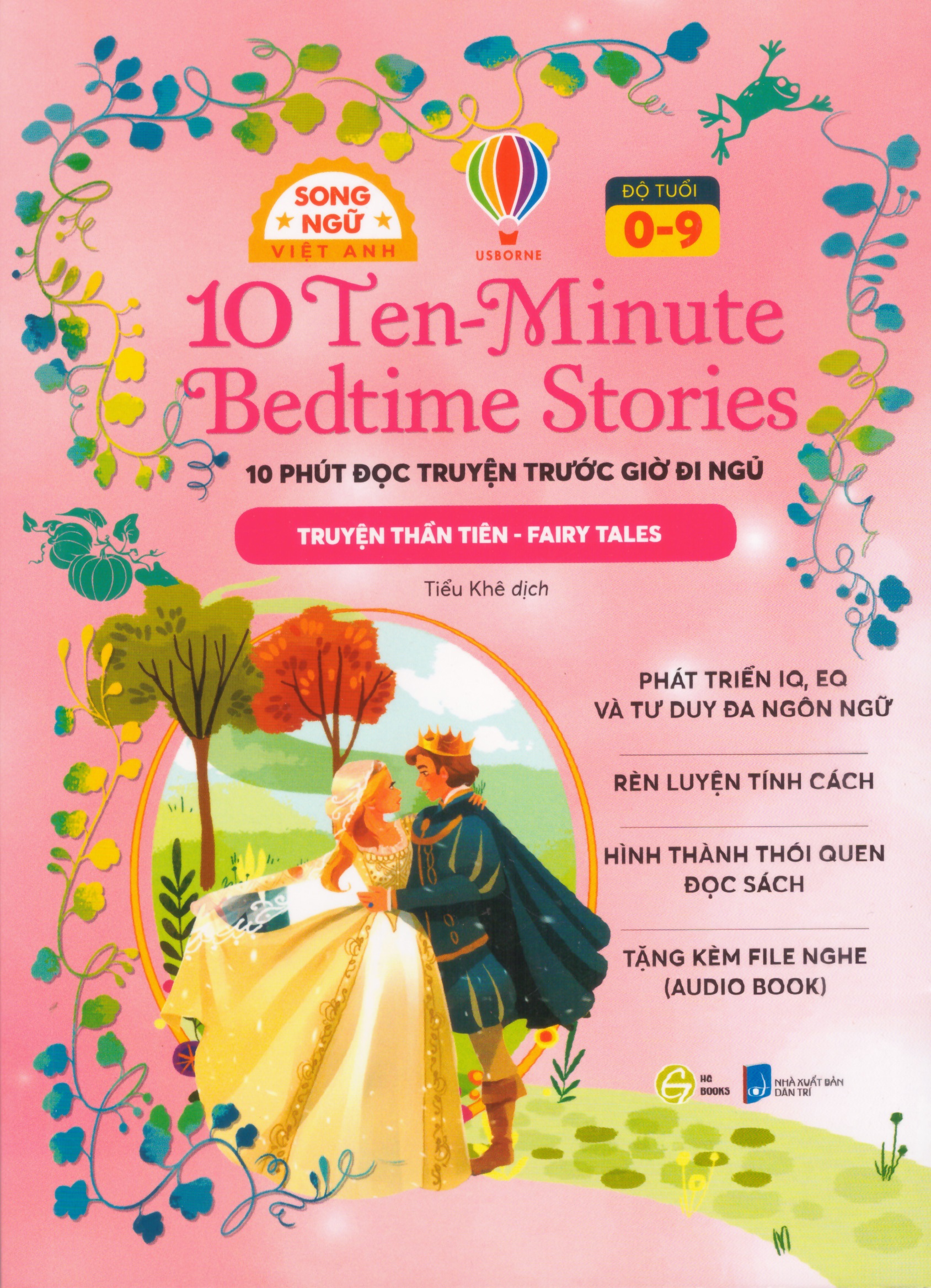 10 Ten-Minute Bedtime Stories - 10 phút đọc truyện trước giờ đi ngủ (Truyện thần tiên - Classic Stories)  - Song ngữ Việt Anh, tặng kèm file nghe Audio book