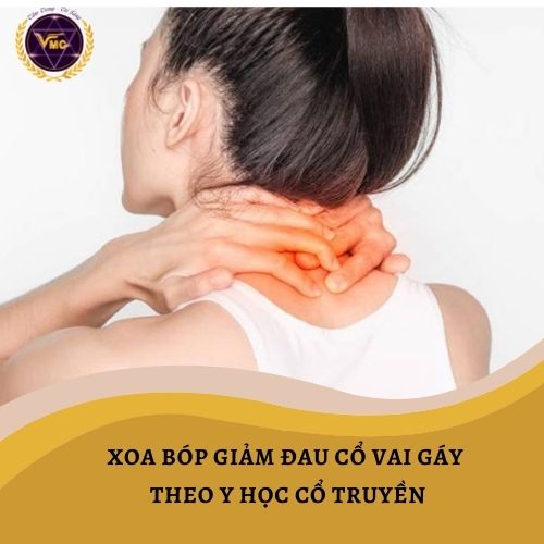 Khóa học Xoa bóp CỔ VAI GÁY - trị liệu, giảm đau theo y học cổ truyền - VMC