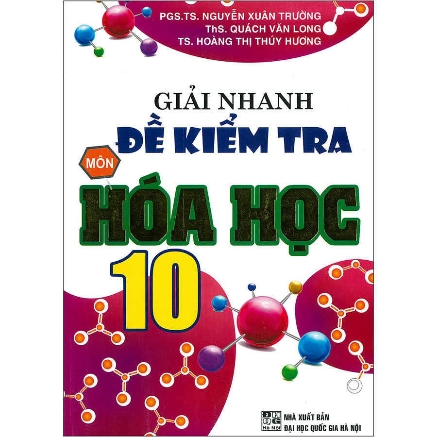 Giải Nhanh Đề Kiểm Tra Môn Hoá Học 10