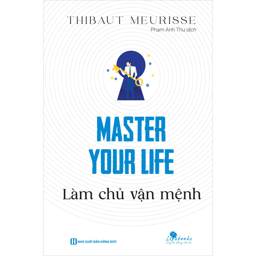 Master Your Life - Làm Chủ Vận Mệnh