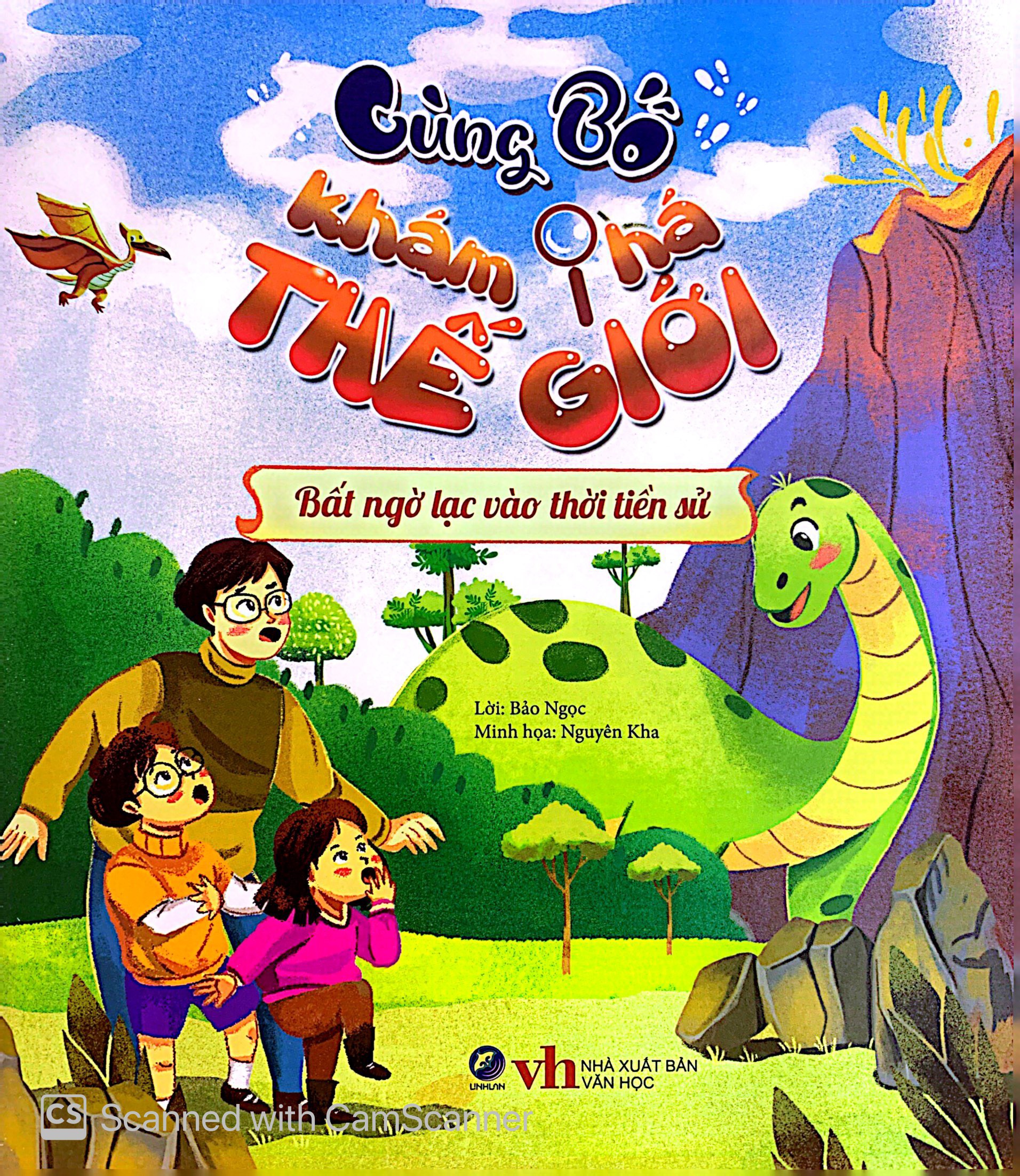 Benito - Sách thiếu nhi - Cùng bố khám phá thế giới - Bất ngờ lạc vào thời tiền sử - Linh Lan Books