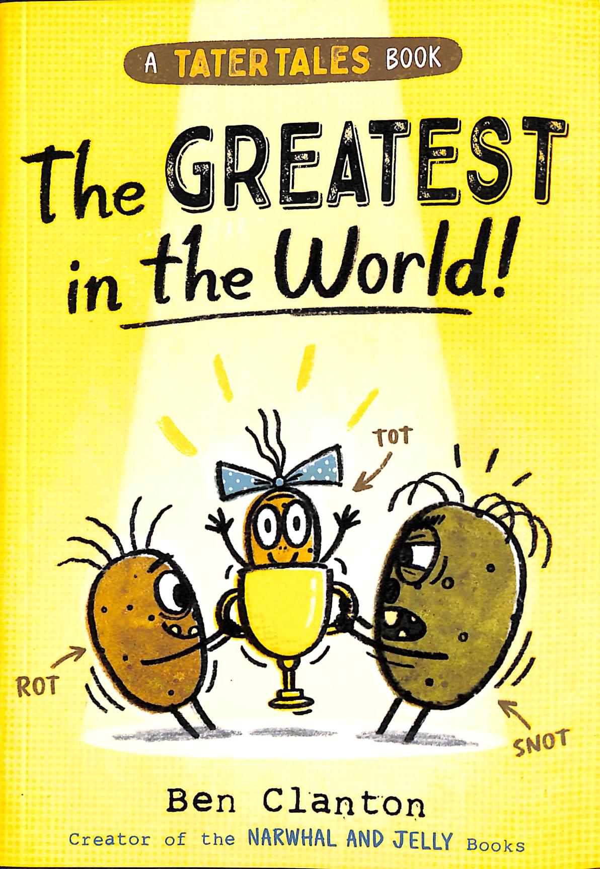 Sách ngoại văn: A Tater Tales Book - The Greatest In The World