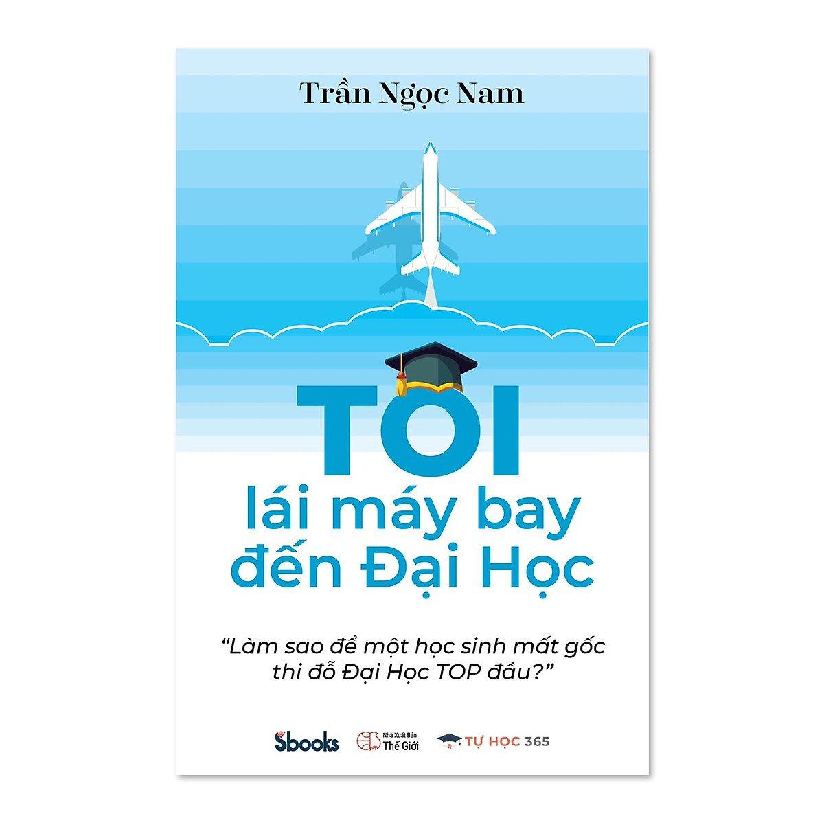 Tôi Lái Máy Bay Đến Đại Học