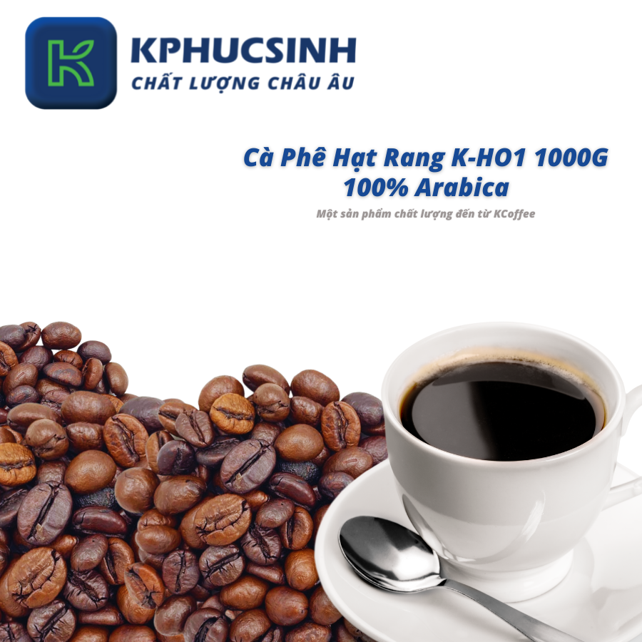 Cà phê hạt rang K-HO1 K Coffee 100% Arabica nguyên chất cà phê đậm vị (1Kg/Túi)