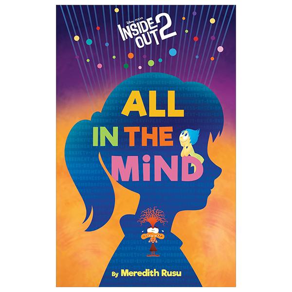 Sách ngoại văn: Disney/Pixar Inside Out 2 - All In The Mind