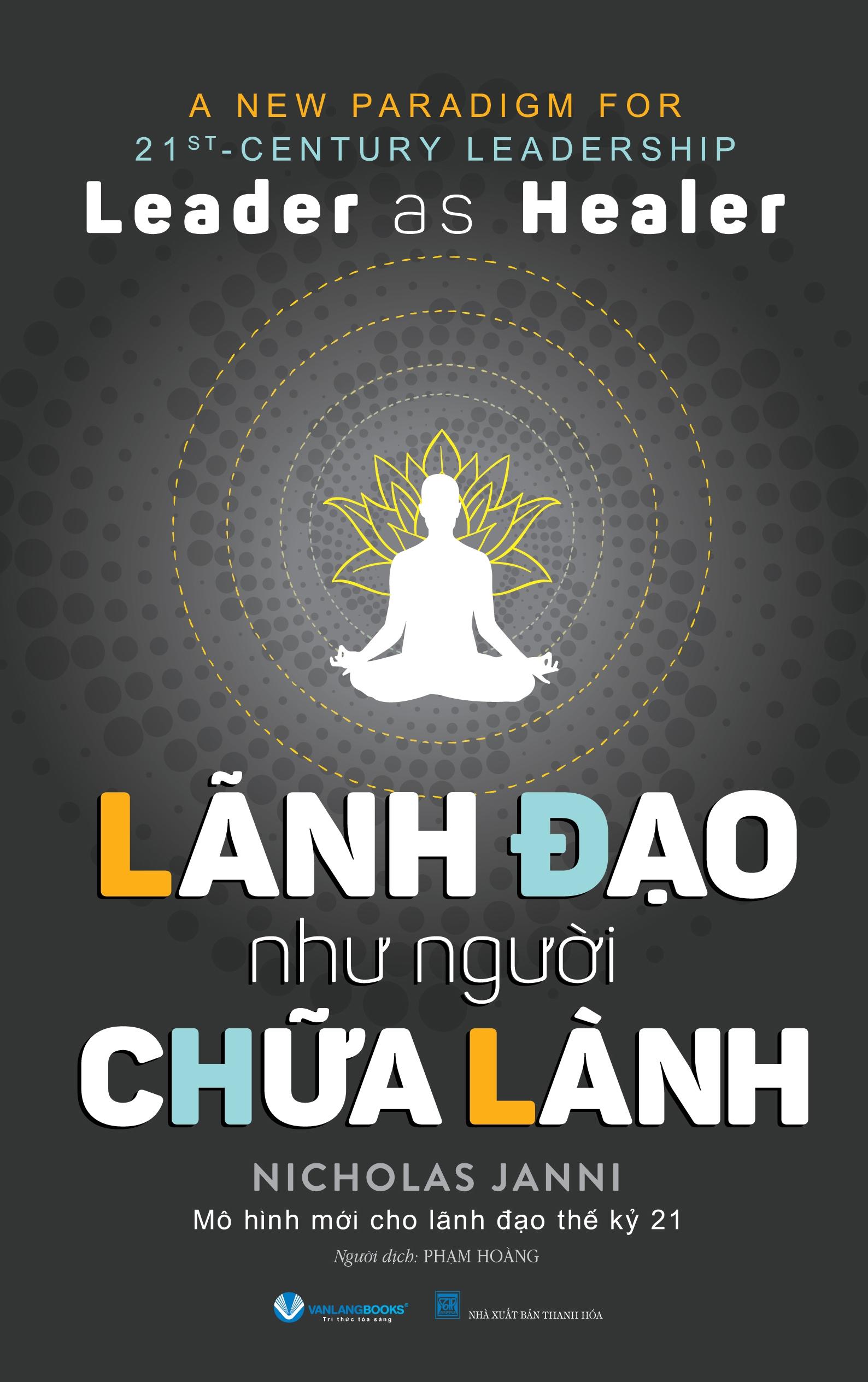 Lãnh Đạo Như Người Chữa Lành