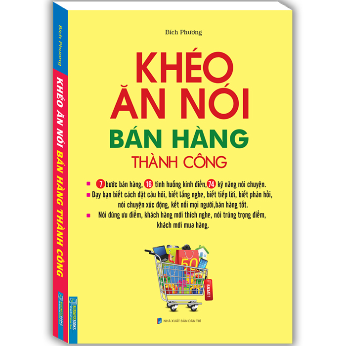 Khéo Ăn Nói Bán Hàng Thành Công (Bìa Mềm)(Tái Bản)