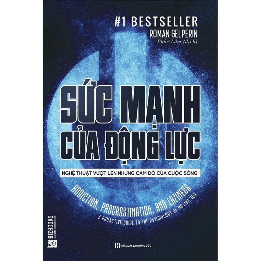 Sách - Sức Mạnh Của Động Lực - Nghệ Thuật Vượt Lên Những Cám Dỗ Của Cuộc Sống - MCBooks