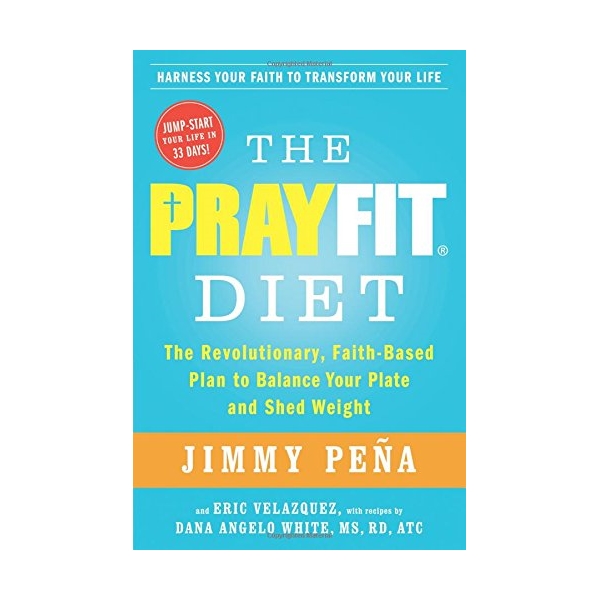 The Prayfit Diet