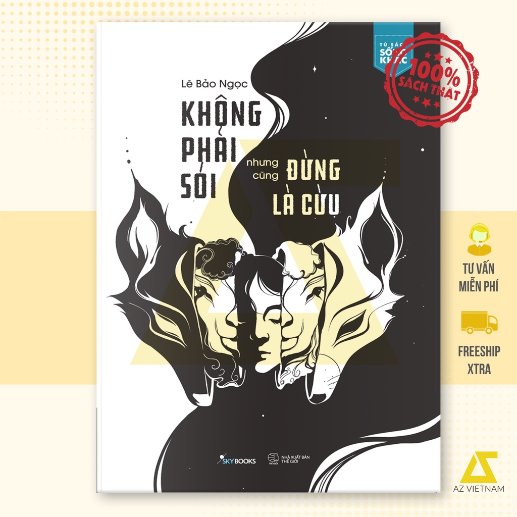 Sách Không Phải Sói Nhưng Cũng Đừng Là Cừu