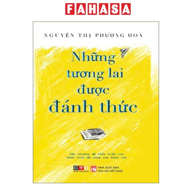 Sách - Những Tương Lai Được Đánh Thức