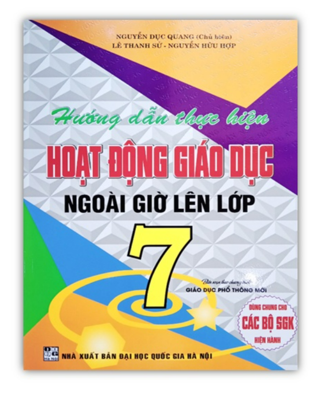 Sách Hướng dẫn thực hiện hoạt động giáo dục ngoài giờ lên lớp 7