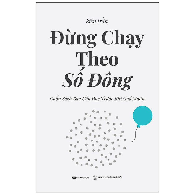 Đừng chạy theo số đông