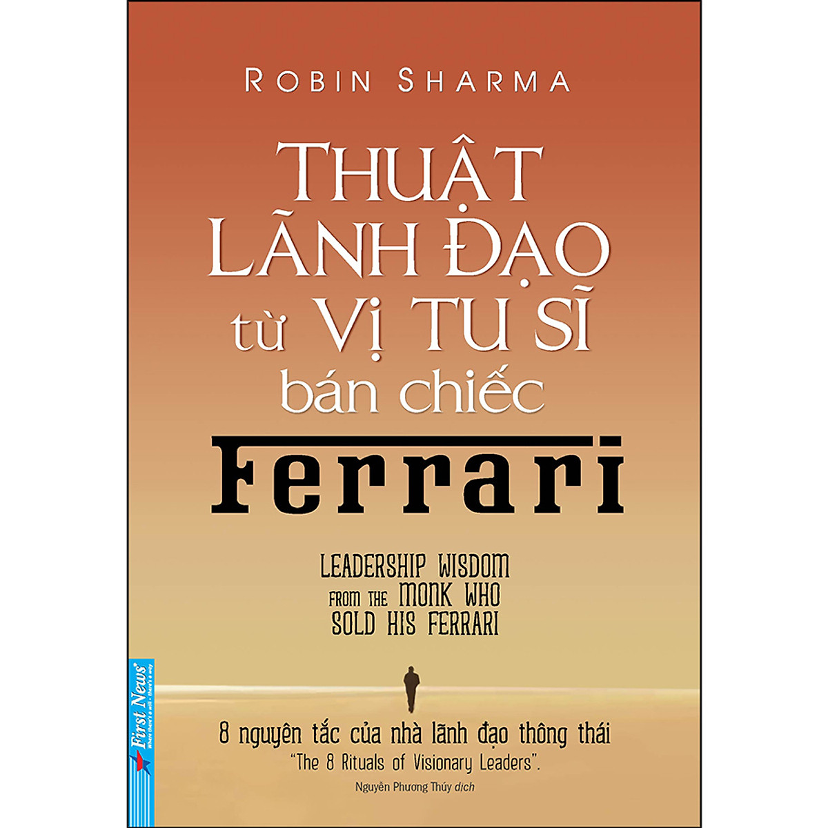 Hình ảnh Combo Vị Tu Sĩ Bán Chiếc Ferrari và Thuật Lãnh Đạo Từ Vị Tu Sĩ Bán Chiếc Ferrari ( tặng sổ tay)