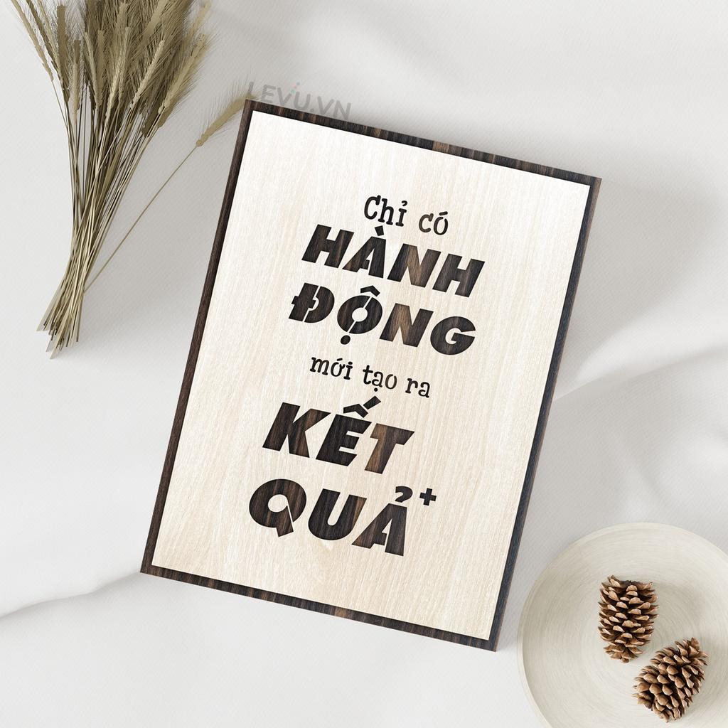 Tranh treo tường phòng làm việc LEVU LV033 "Chỉ có hành động mới tạo ra kết quả"