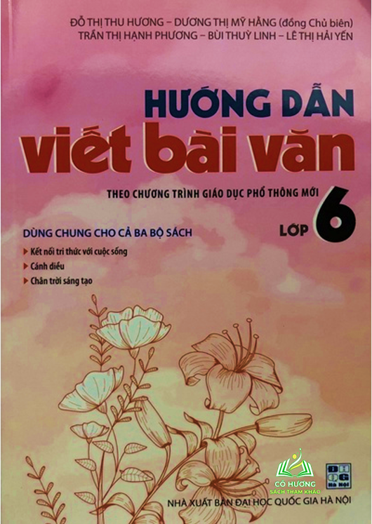 Sách - Hướng dẫn viết bài văn Lớp 6 ( Theo chương trình giáo dục phổ thông mới ) #huongbook