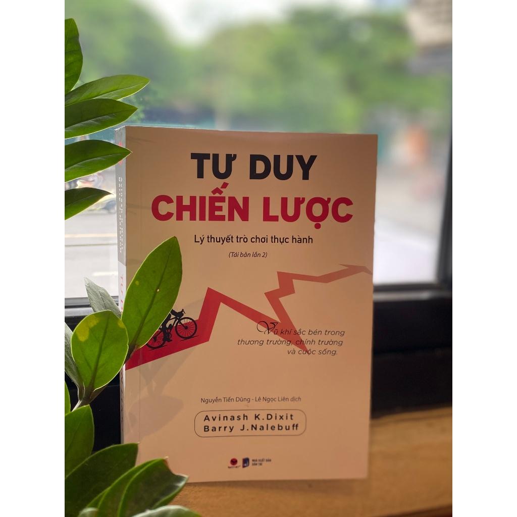 Tư Duy Chiến Lược–Lý Thuyết Trò Chơi Thực Hành - Bản Quyền