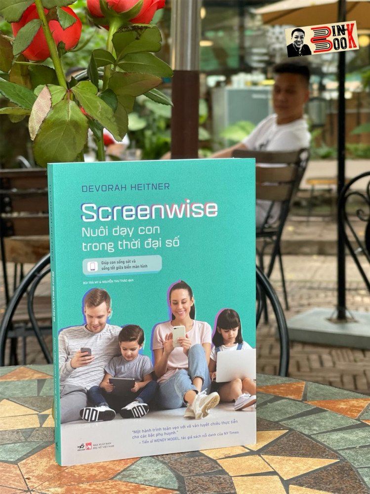 SCREENWISE – NUÔI DẠY CON TRONG THỜI ĐẠI SỐ