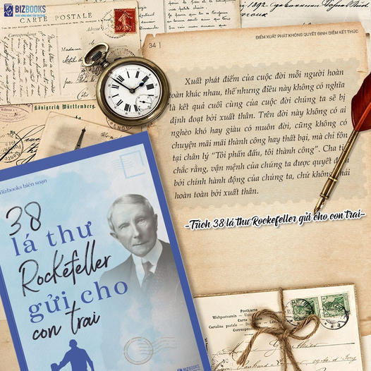 Tỷ Phú John Davison Rockefeller và 38 Lá Thư Gửi Cho Con Trai
