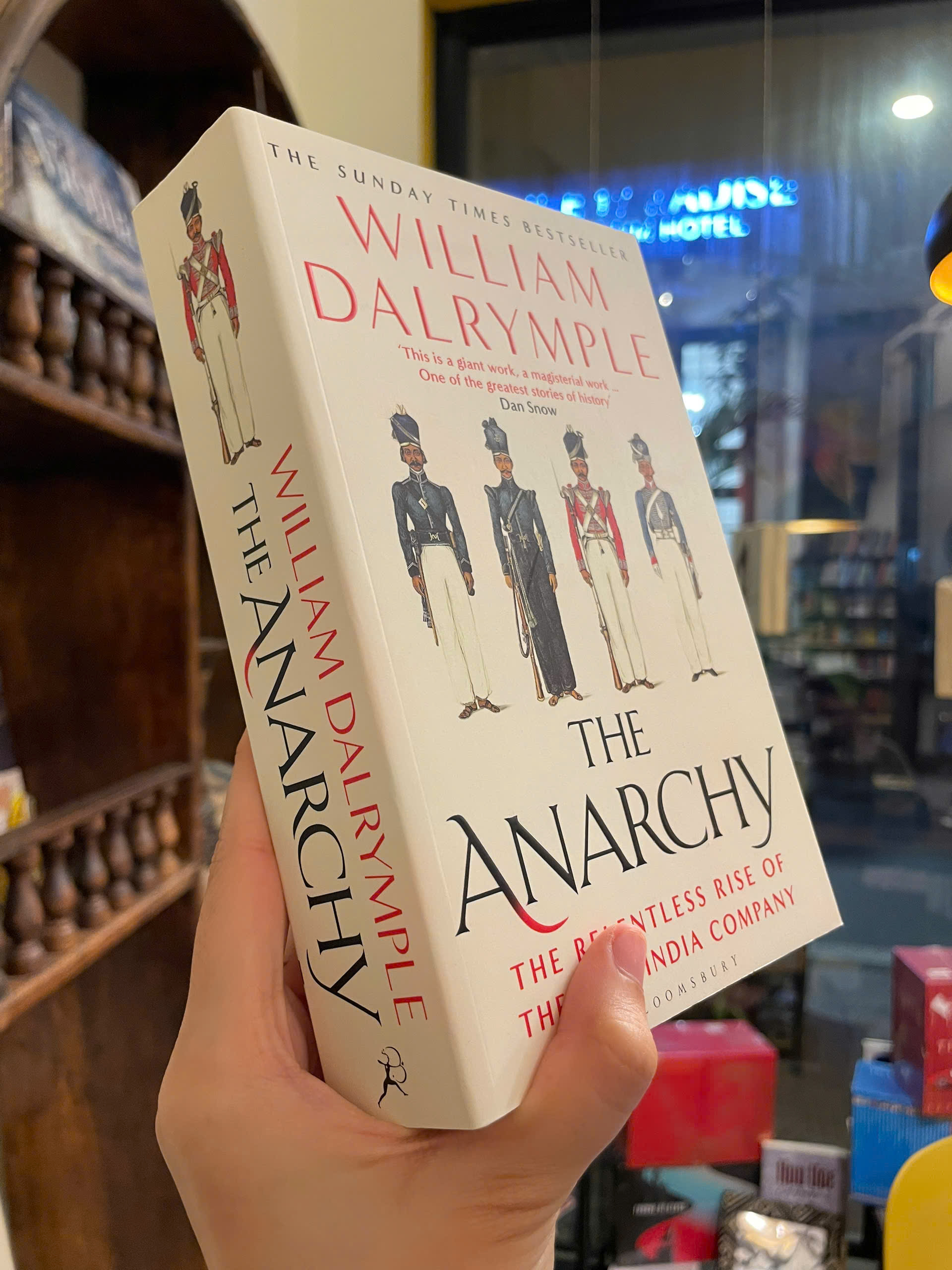 Sách - The Anarchy: The Relentless Rise of the East India Company by William Dalrymple | History