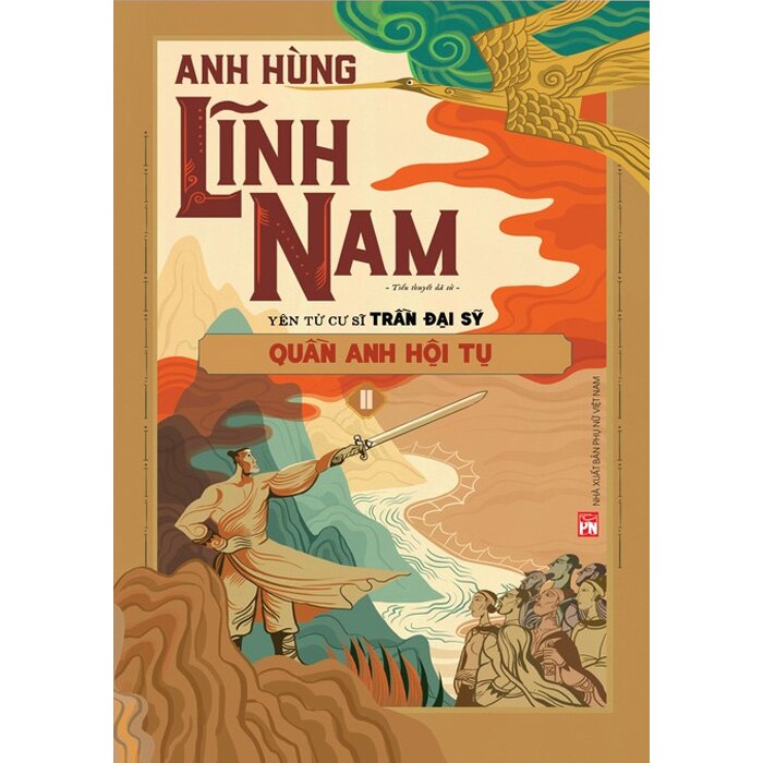 Quần Anh Hội Tụ -  Anh Hùng Lĩnh Nam ( Bộ 2 Tập )