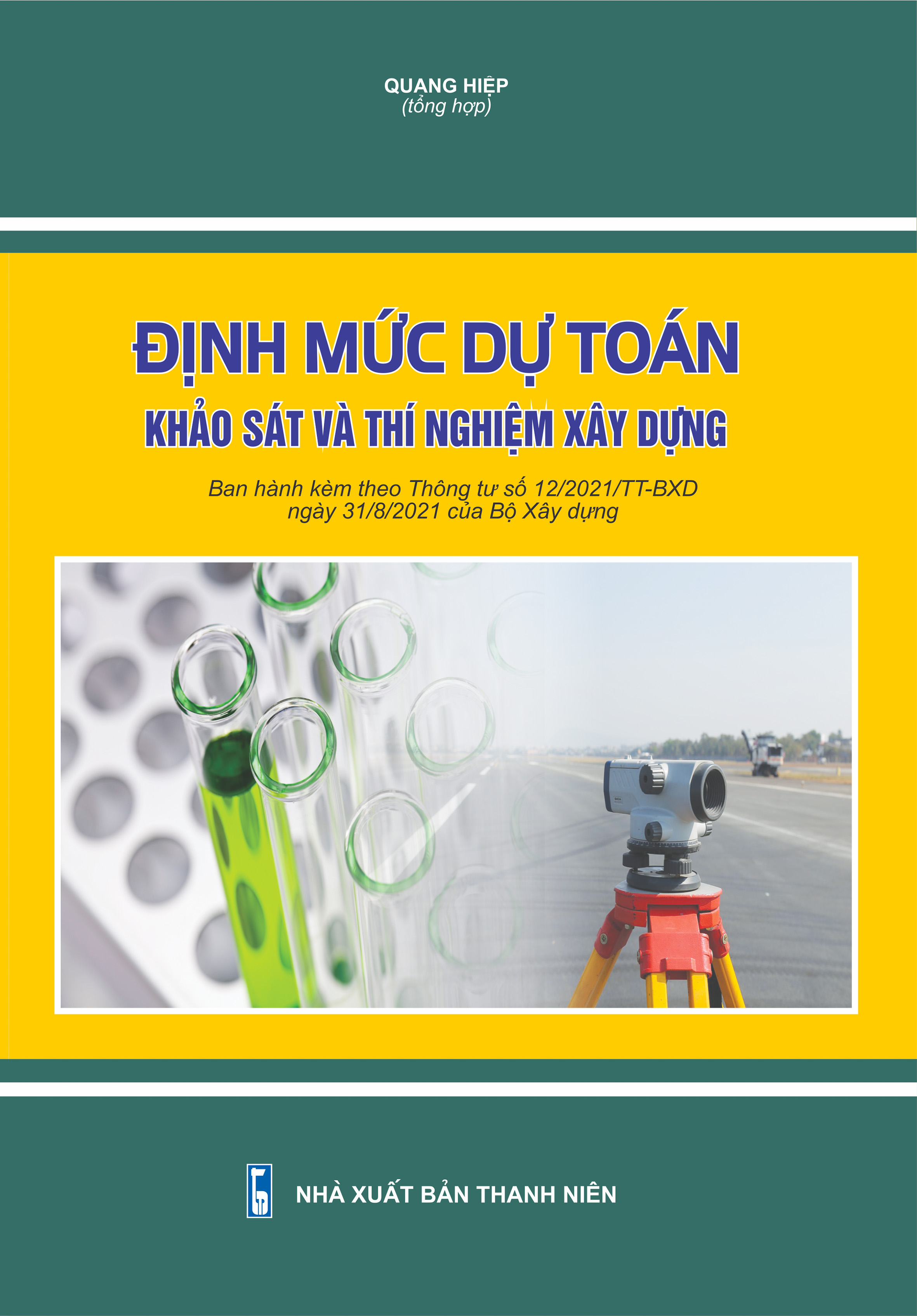 Định mức dự toán khảo sát và thí nghiệm xây dựng (Thông tư 12/2021/TT-BXD của Bộ Xây dựng)