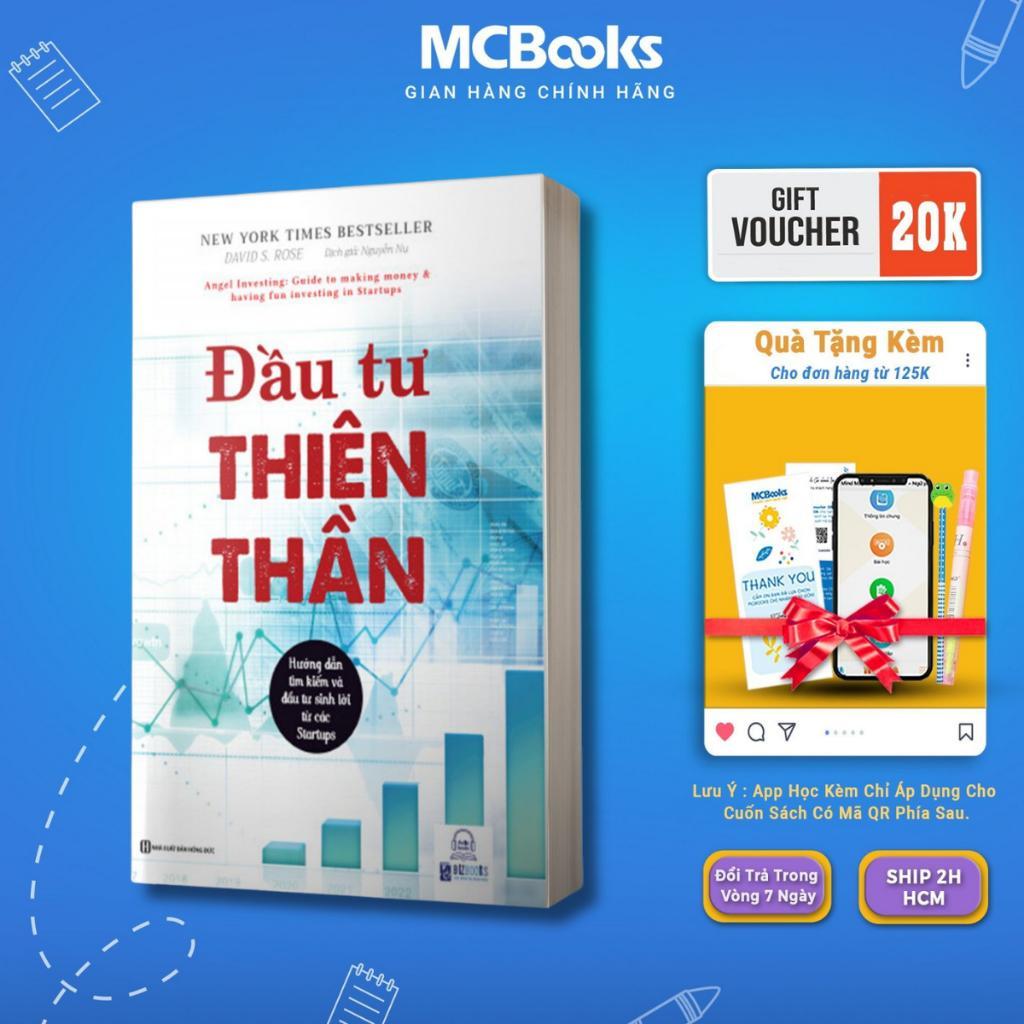 Sách - Đầu Tư Thiên Thần - Hướng Dẫn Tìm Kiếm Và Đầu Tư Sinh Lời Từ Các Starup - MCBooks